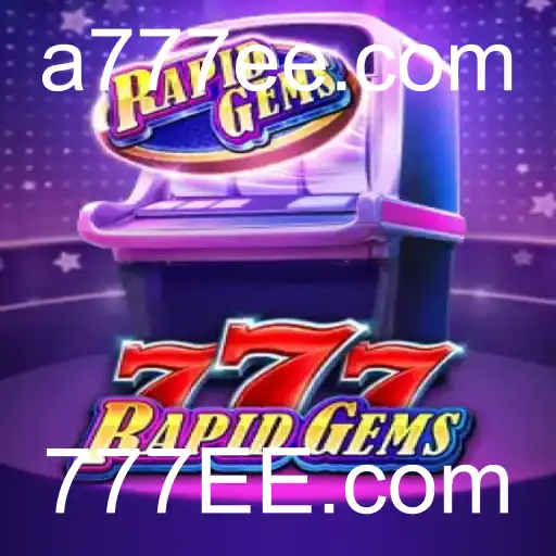 Explorando o Mundo Vibrante de RapidGems777: Um Guia Completo